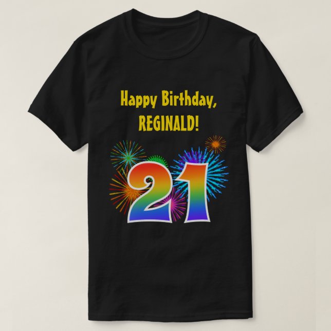 Camiseta Fireworks divertido + Rainbow Pattern "21" Anivers (Frente do Design)
