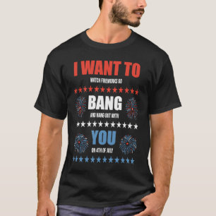 Camiseta Fireworks Go Bang Engraçado 4 de julho Homens Patr