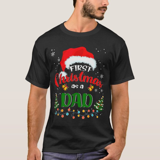 Camiseta First Christmas As A Dad Funny Christmas Xmas New  (Frente)