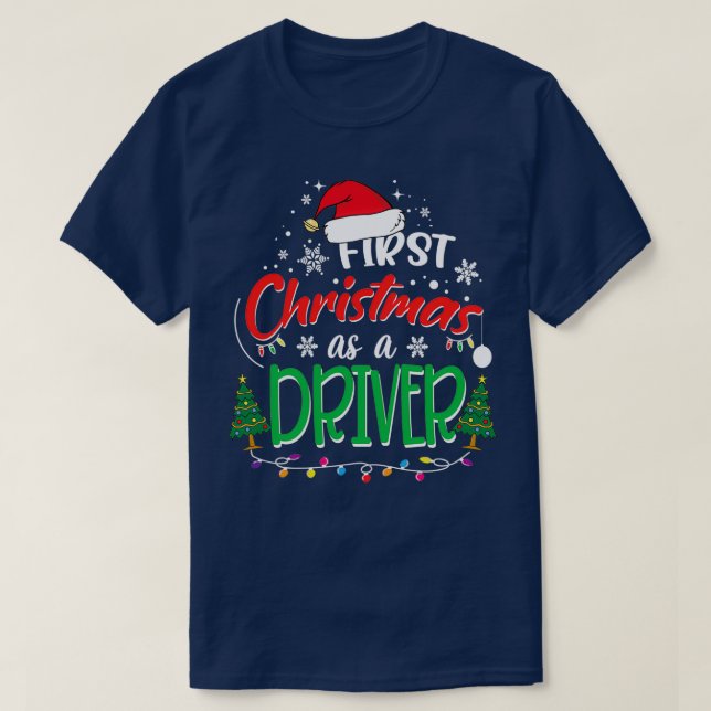 Camiseta First Christmas as a Driver Funny 1st Christmas Gi (Frente do Design)
