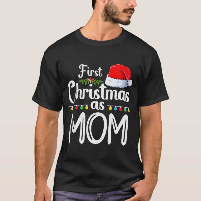 Camiseta First Christmas As Mom New Mom 1st Christmas Xmas  (Frente)