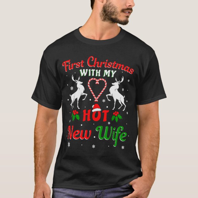 Camiseta First Christmas With My Hot New Wife Christmas New (Frente)