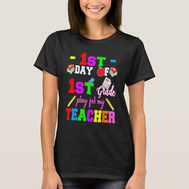 Camiseta First Day Of 1st Grade Pray For My Teacher Back To (Frente)