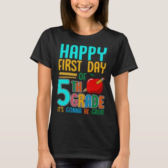 Camiseta First Day Of 5th Grade Back To School Teacher Kids (Frente)