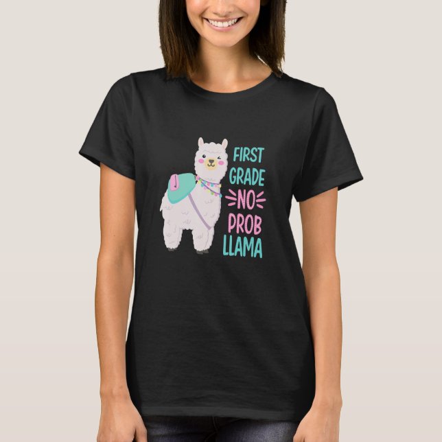 Camiseta First Day Of School First Grade No Prob Llama (Frente)