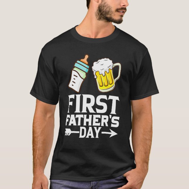 Camiseta First Father s Day  Beer Baby Bottle Dad Daddy Men (Frente)