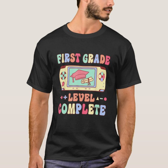 Camiseta First Grade Level Complete Graduation Student Vide (Frente)