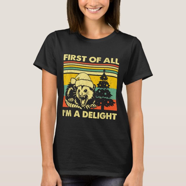 Camiseta First Of All I'm A Delight Christmas Sarcastic Ang (Frente)