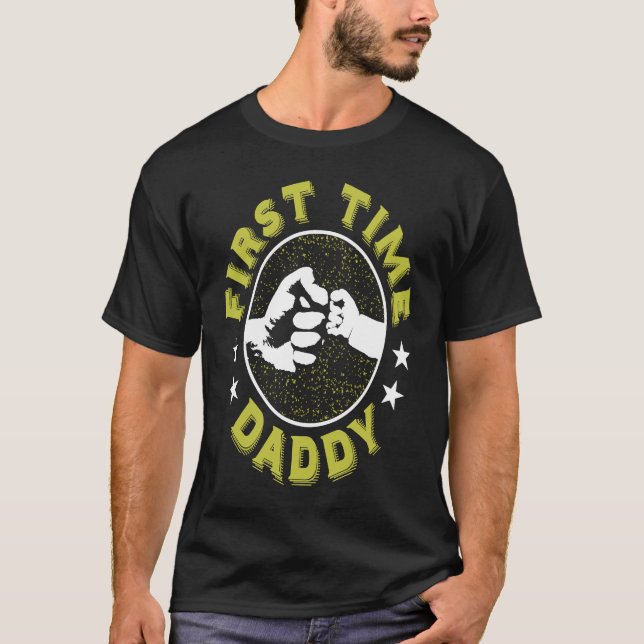 Camiseta First Time Daddy  Fatheru2019s Day  New Dad (Frente)