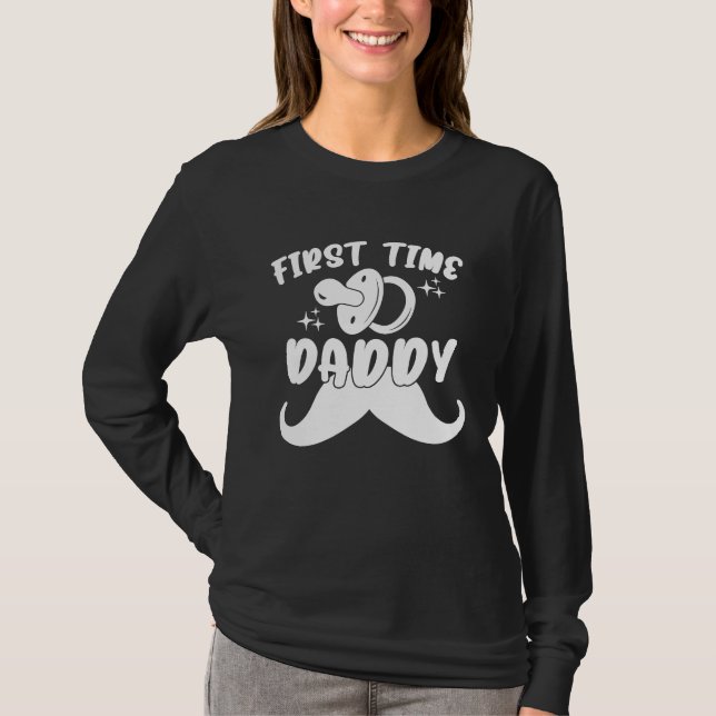 Camiseta First Time Daddy New Dad Daddy Baby Shower Fatheru (Frente)