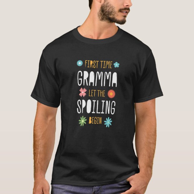 Camiseta First Time Gramma Let the Spoiling Begin  Baby Sho (Frente)