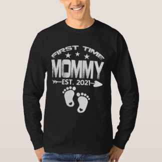 Camiseta First Time Mommy 2021 New Mommy to be  Baby