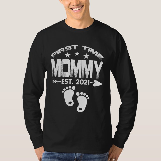 Camiseta First Time Mommy 2021 New Mommy to be  Baby (Frente)