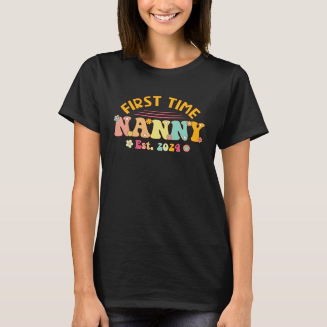 Camiseta First time Nanny Pregnancy Mothers Day Soon to be  (Frente)