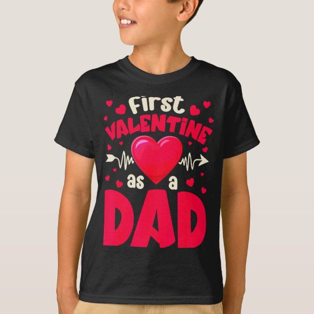 Camiseta First Valentine As A Dad Funny Valentine New Dad B (Frente)
