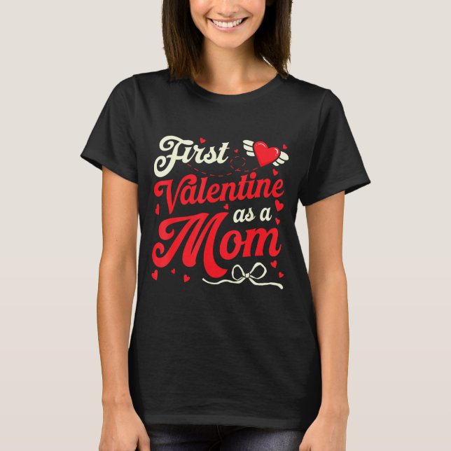 Camiseta First Valentine As A Mom Funny Valentine New Dad B (Frente)