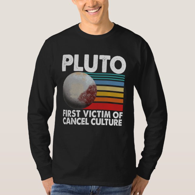 Camiseta First Victim Of Cancel Culture Women Pluto Solar S (Frente)