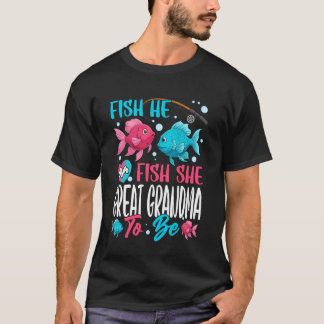 Camiseta Fish he or Fish she Gender Reveal Family Great Gra