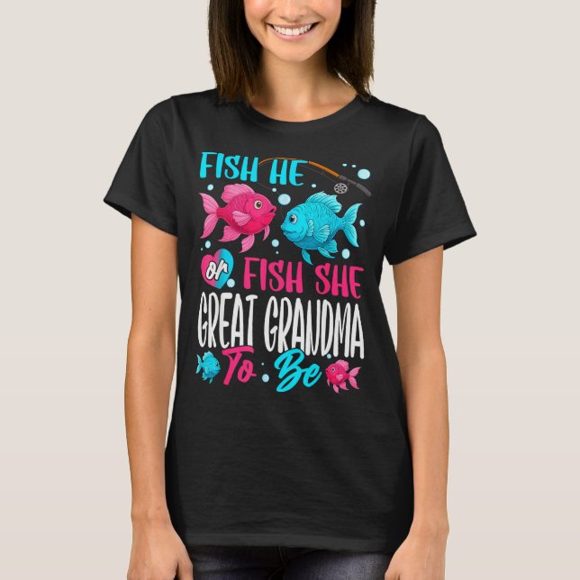 Camiseta Fish He Or Fish She Gender Reveal Family Great Gra (Frente)