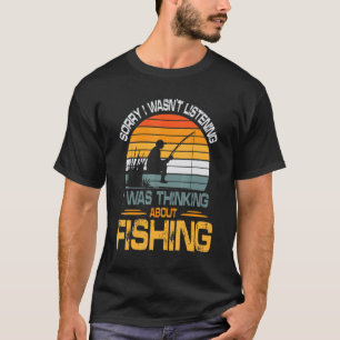 Camiseta Fisher Desculpe Não Estava Ouvindo Estava Pensando