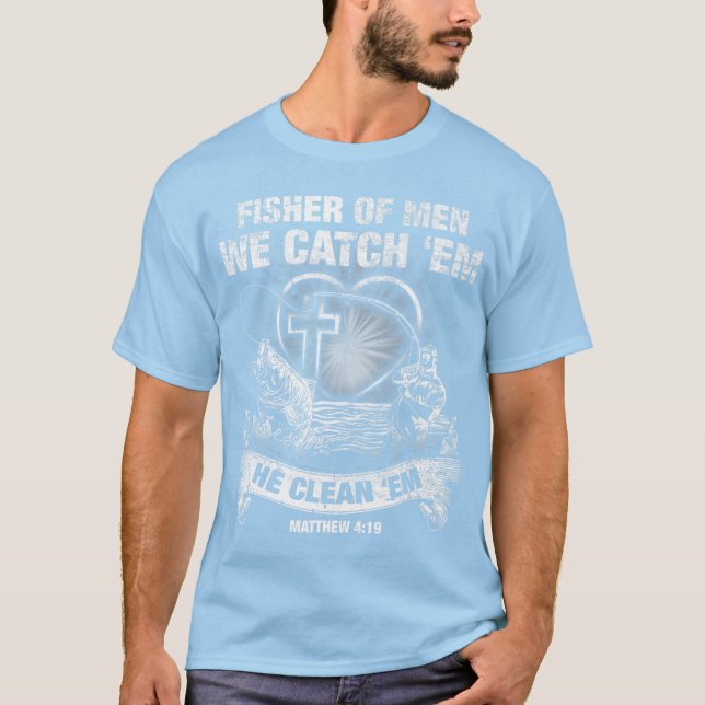 Camiseta Fisher Dos Homens Que Pegamos Ele Limpa-Os Em Matt (Frente)