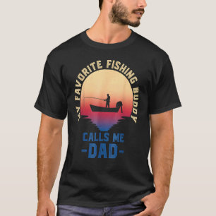 Camiseta Fisherman My Favorite Fishing Buddy Calls Me Dad F
