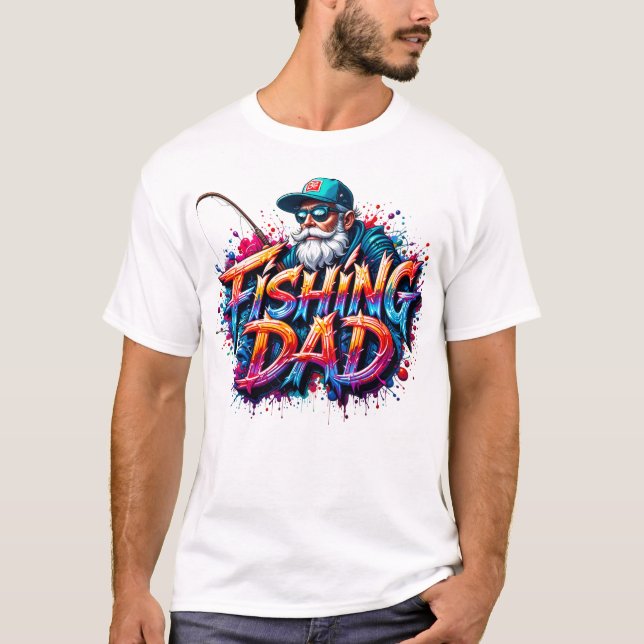 Camiseta Fishing Dad Fisherman Graffiti Quote  (Frente)