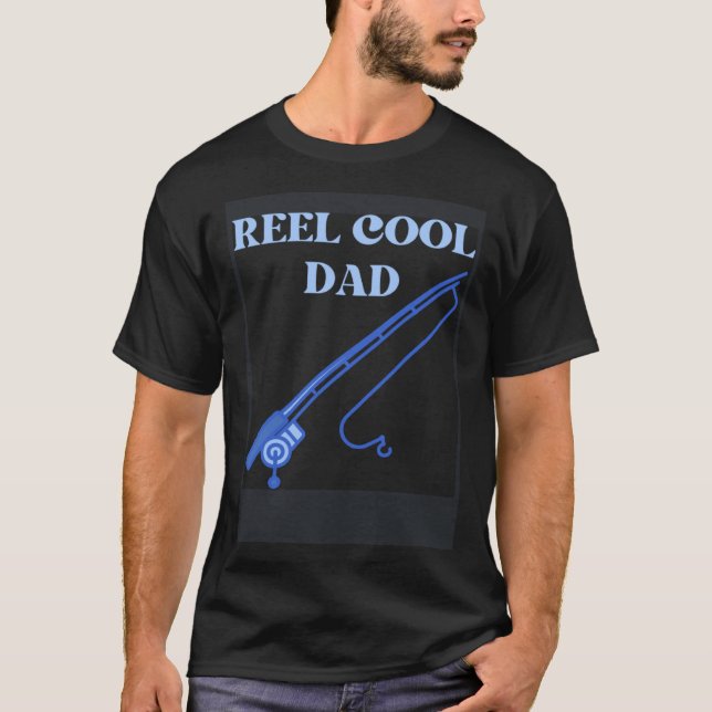 Camiseta fishing dad reel cool dad fathers day fisherman (Frente)