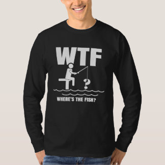 Camiseta Fishing Dad WTF Where is the Fish Father's Day   2