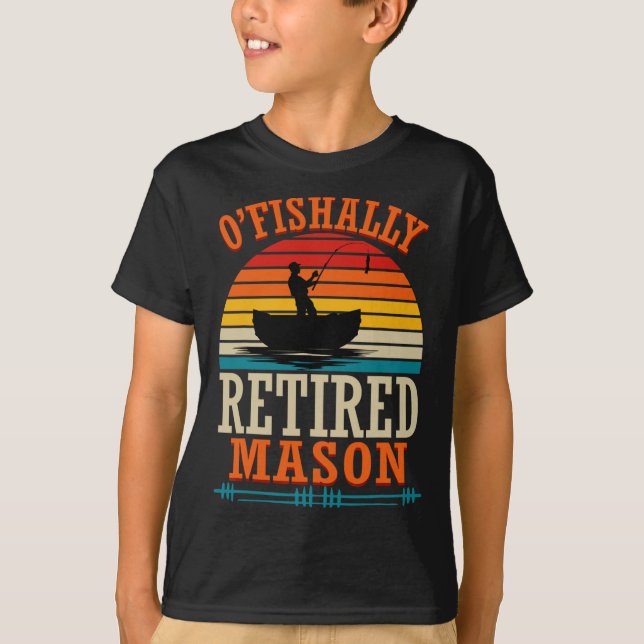 Camiseta Fishing O'fishally Retired Mason  (Frente)
