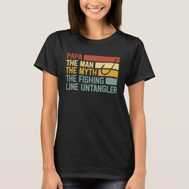 Camiseta Fishing Papa The Man The Myth The Fishing Line Unt (Frente)