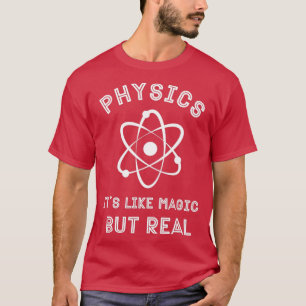 Camiseta Física como magia, mas um verdadeiro presente Físi