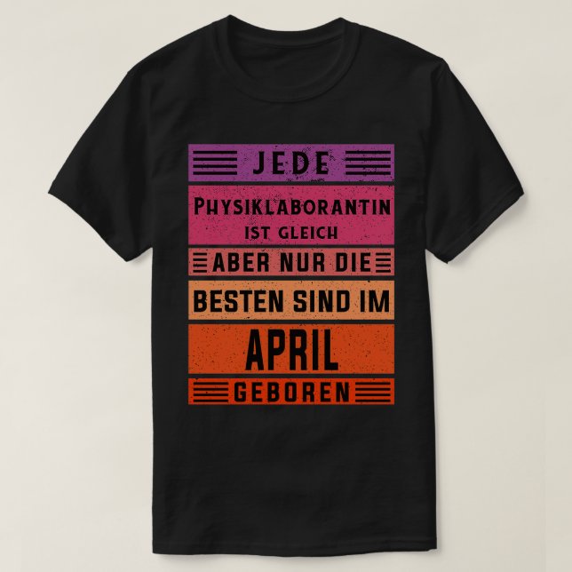 Camiseta Física do nascer de abril de aniversário de um téc (Frente do Design)
