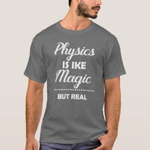 Camiseta Física É Como Magia Mas Química Periódica Real 