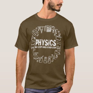 Camiseta Física Engraçada Por Que Coisas Fazem Outras Coisa