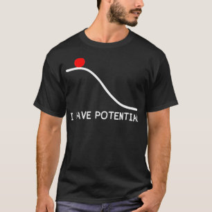 Camiseta Física Eu Tenho Potencial Engraçado Em Energia