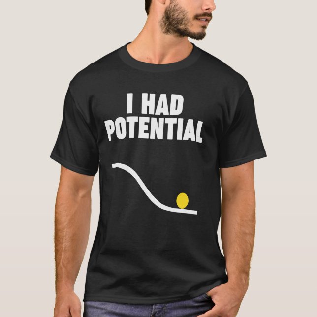Camiseta Física EU TINHA POTENCIAL (Frente)