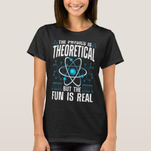 Camiseta Física legal para Mulheres - Ciência Teórica Femin