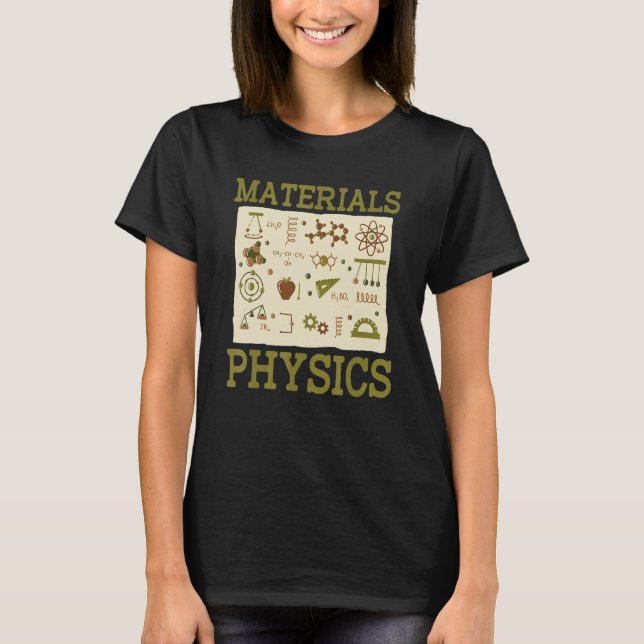Camiseta Físico Estudante de Ciência Aplicou Matéria Física (Frente)