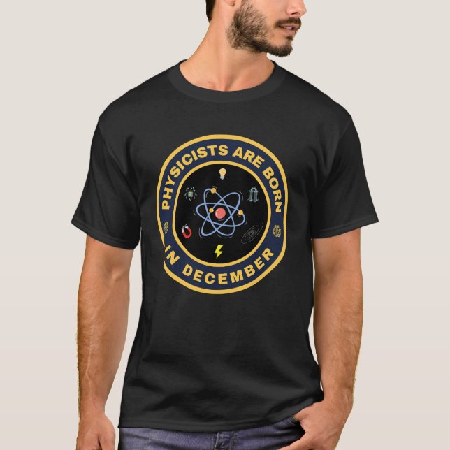 Camiseta Físicos estão nasceres em dezembro de design alter (Frente)
