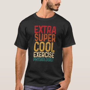 Camiseta Fisiologista do Exercício Fisiologia Aptidão Físic