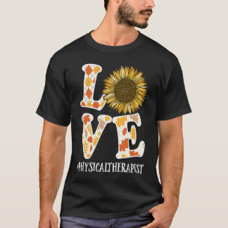 Camiseta Fisioterapeuta Ama Outono Girassol Apreciação