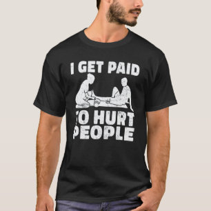 Camiseta Fisioterapeuta Quiropraxista Terapeuta Ocupacional