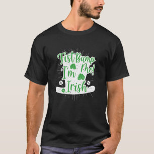 Camiseta Fist Bump Me Sou Irlandês St Patricks Engraçado