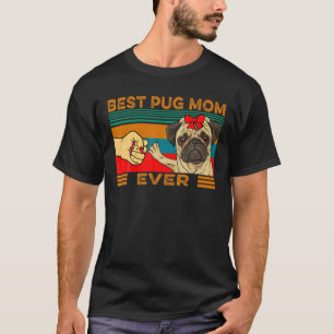 Camiseta Fist Bump Melhor Pug Mãe
