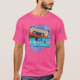 Camiseta Fita Casset Cassete Cósmica Seja Gentil Rebobinar 