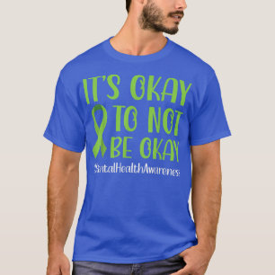 Camiseta Fita Verde Está Tudo Bem Não Estar Bem Saúde Menta