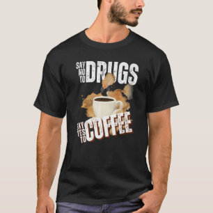 Camiseta Fita Vermelha Diz "Não" À Droga Diz "Sim" Ao CAFÉ