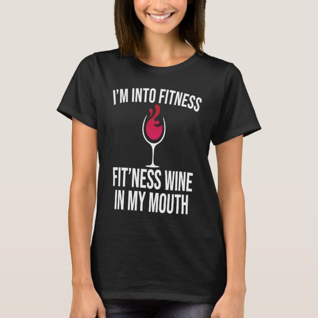 Camiseta Fitness Wine In Mouth Drinking  Drinker Sayings Gr (Frente)