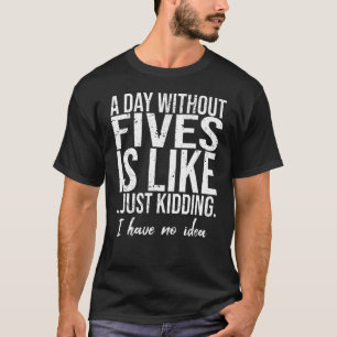 Camiseta Fives tem uma ideia engraçada